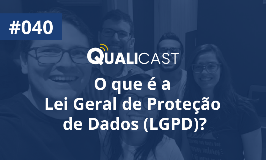 Imagem com os 4 podcasters desse epsódio, com um fundo azul na foto. Essa imagem é do episódio 40, " Lei Geral de Proteção de dados".