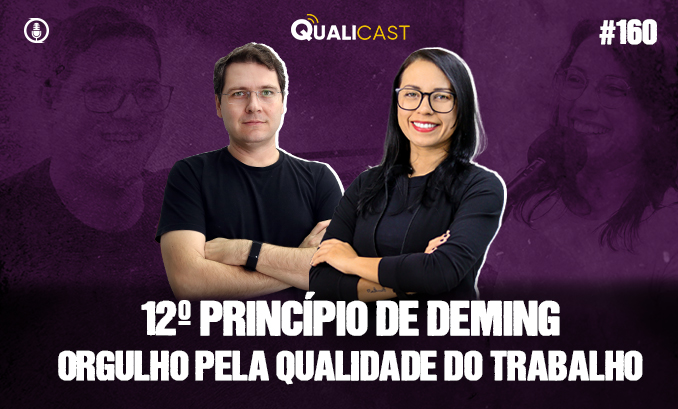 12º Princípio de Deming: Orgulho pela Qualidade do Trabalho