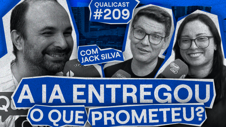 Capa do episódio 209 do Qualicast com Jack Silva discutindo se a inteligência artificial entregou o que prometeu.