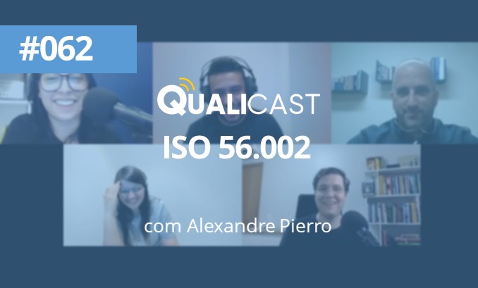 #062 – ISO 56002 com Alexandre Pierro