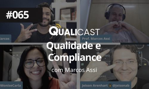 #065 – Qualidade e Compliance com Prof. Marcos Assi