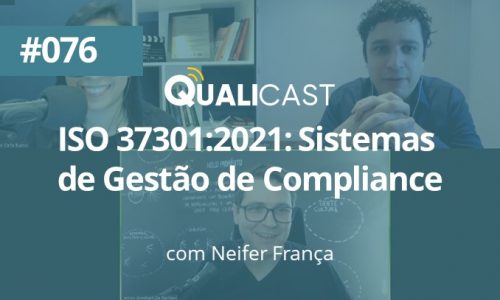 #076 – ISO 37301:2021: Sistemas de gestão de compliance
