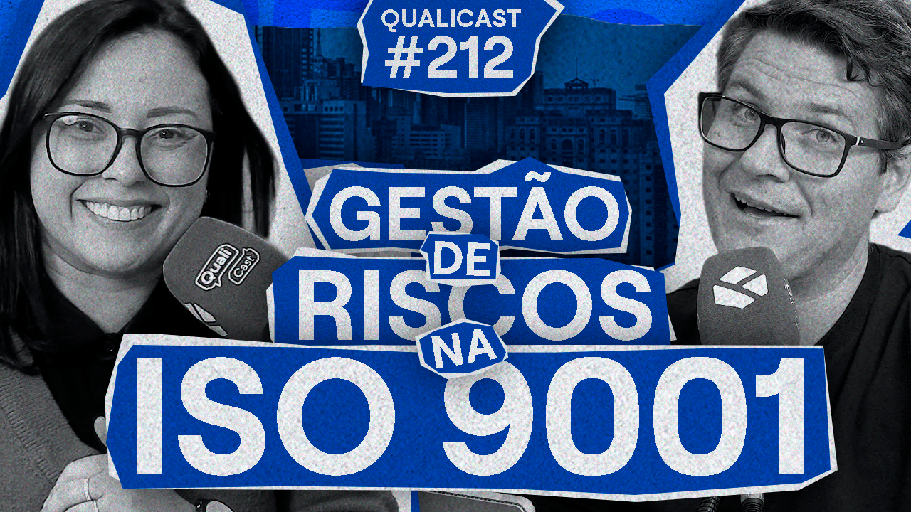 Capa do episódio 212 do Qualicast com duas pessoas em estúdio de podcast e o título "Gestão de Riscos na ISO 9001". O episódio trata da abordagem baseada em riscos e sua aplicação no Sistema de Gestão da Qualidade.